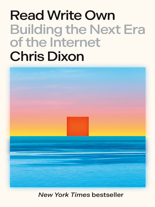 Title details for Read Write Own by Chris Dixon - Available